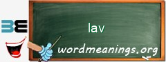 WordMeaning blackboard for lav